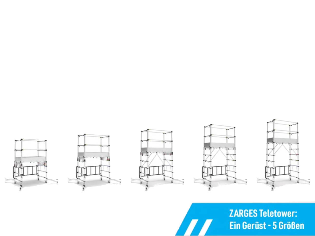 zarges teletower - 1 geruest und 5 verschiedene hoehen
